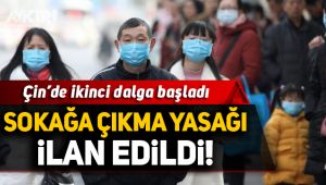 Çin'de 2. dalga tekrar sokağa çıkma yasağı getirdi