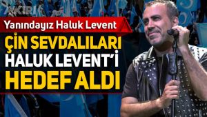 Çin sevicileri, Haluk Levent'i hedef aldı