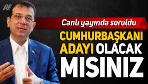 Ekrem İmamoğlu'ndan Cumhurbaşkanı adaylığı açıklaması
