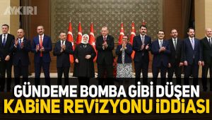 Gündeme bomba gibi düşen 'kabine revizyonu' iddiası