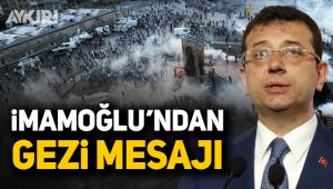 İmamoğlu'ndan Gezi mesajı