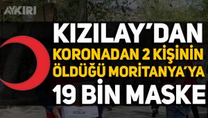 Kızılay'dan, 2 kişinin öldüğü Moritanya'ya 19 bin maske