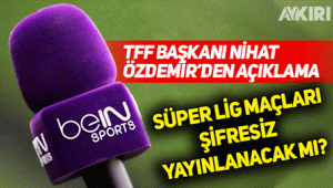 Maçlar şifresiz yayınlanacak mı?