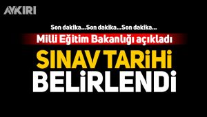 MEB'den açıklama: Sınav tarihi belirlendi!
