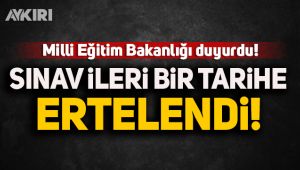 MEB duyurdu: Sınav ileri bir tarihe ertelendi!