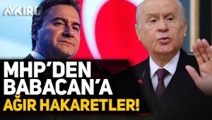 MHP'den Babacan'a ağır hakaretler!