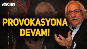 Provokasyona devam!