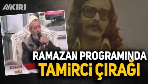 Ramazan programında 'Tamirci Çırağı'