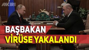 Rusya başbakanı, koronavirüse yakalandı