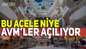 Tartışmalı karar AVM'ler açılıyor!