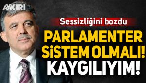 Abdullah Gül konuştu: Geriye gidiş kaygı verici
