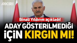Aday gösterilmediği için kırgın mı! 