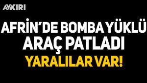 Afrin'de terör saldırısı