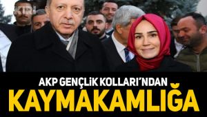 AKP Gençlik Kolları'ndan kaymakamlığa