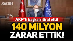 AKP'li başkan itiraf etti: 