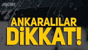 Ankaralılar dikkat!