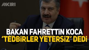 Bakan Koca koronavirüs tablosunu açıkladı