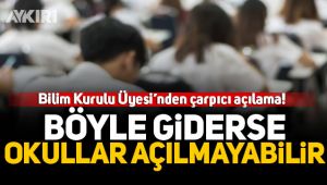 Bilim Kurulu Üyesi’nden çarpıcı açıklama!