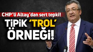 CHP'li Altay'dan sert tepki: 