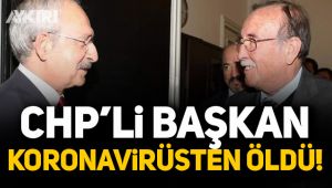 CHP'li başkan koronavirüsten öldü