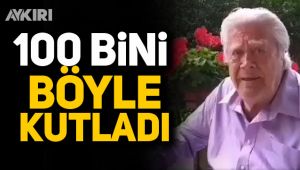 Cüneyt Arkın 100 bini böyle kutladı