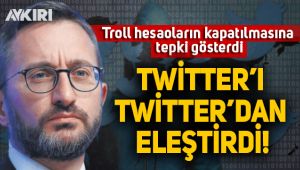 Fahrettin Altun Twitter'ı Twitter'dan eleştirdi!