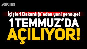 İçişleri Bakanlığı'ndan yeni genelge!