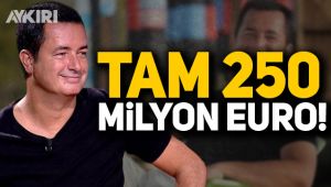 Tam 250 milyon euro!