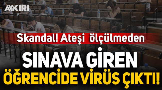 Kocaeli'de MSÜ sınavına giren öğrencide koronavirüs çıktı!