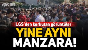 LGS'den korkutan görüntüler!