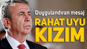 Mansur Yavaş'tan duygulandıran Şule Çet mesajı