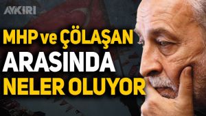 MHP ve Emin Çölaşan arasında neler oluyor