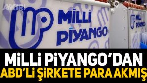 Mili Piyango'dan ABD'li şirkete ihale kıyağı