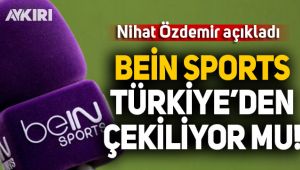 Nihat Özdemir açıkladı! beIN Sports çekiliyor mu?