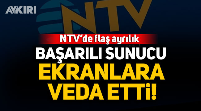NTV'de flaş ayrılık