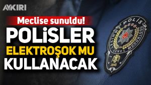 Polisler elektroşok mu kullanacak?