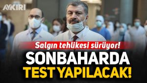 Sağlık Bakanı Fahrettin Koca: 