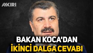 Bakan Koca'dan ikinci dalga cevabı