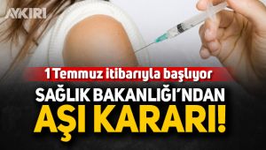 Sağlık Bakanlığı’ndan aşı kararı