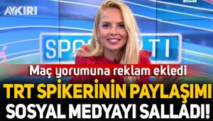 TRT spikeri Deniz Satar sosyal medyanın gündemine oturdu