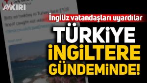 Türkiye, İngiltere gündeminde!