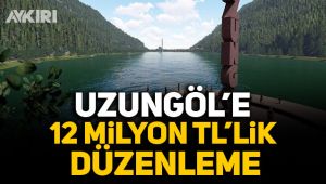 Uzungöl'e 12 milyon TL'lik düzenleme