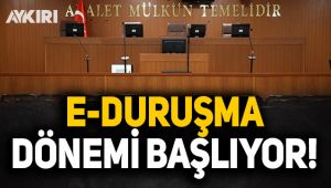 Yargıda e-duruşma dönemi 