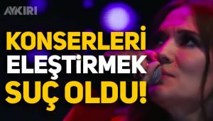Yeditepe konserlerini eleştirmek suç oldu!