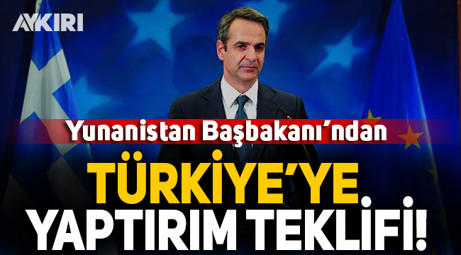 Yunanistan Başbakanı'ndan Türkiye'ye yaptırım teklifi!