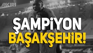 2019-2020 Sezonu şampiyonu Başakşehir oldu