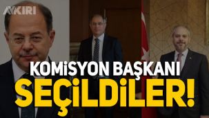 3 eski bakana, komisyon başkanlığı görevi
