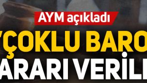 AYM 'çoklu baro' için kararını verdi!