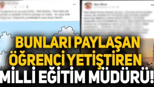Bunu paylaşan öğrenci yetiştiren Milli Eğitim Müdürü!