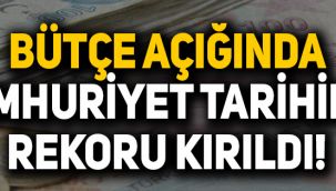 Bütçe açığında cumhuriyet tarihinin rekoru kırıldı!